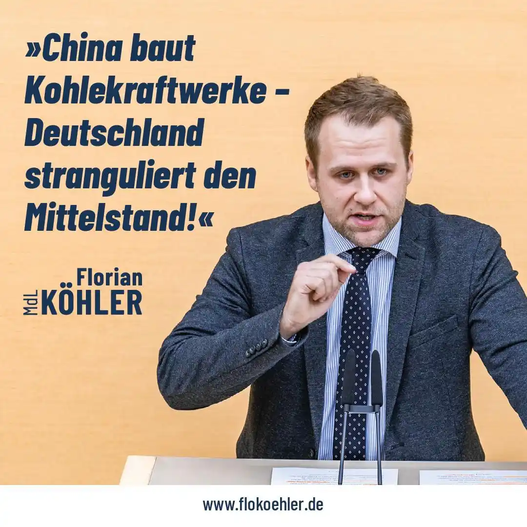 Image from FloKöhler | MdL: „China baut Kohlekraftwerke – Deutschland stranguliert den Mittelstand...