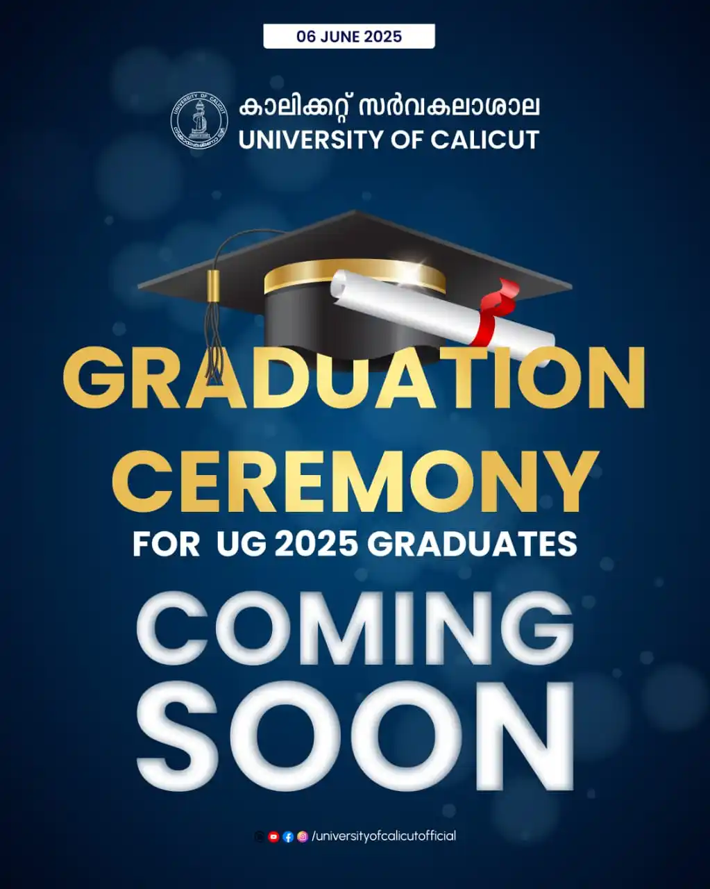 Image from University Of Calicut official: 🎓 Coming Soon – Graduation Ceremony 2025 🎉 A moment you've been wai...
