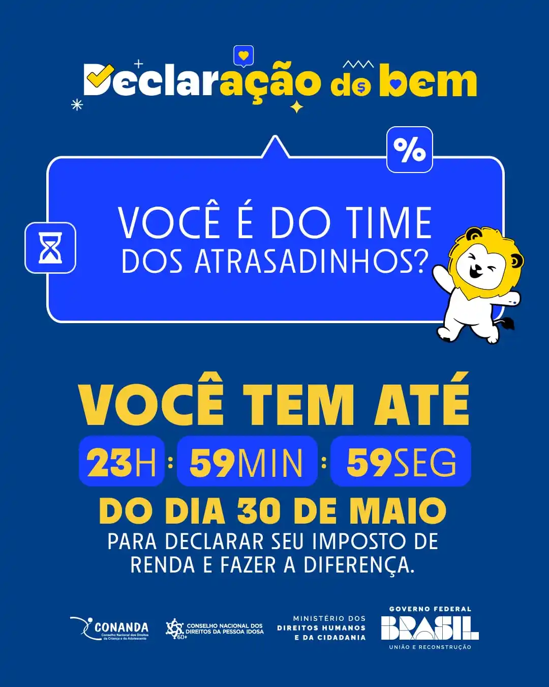 Image from Ministério dos Direitos Humanos e da Cidadania: 🚨 Corre que ainda dá tempo... ⤵️ 🦁👀 De não ser pego pelo leão da ...