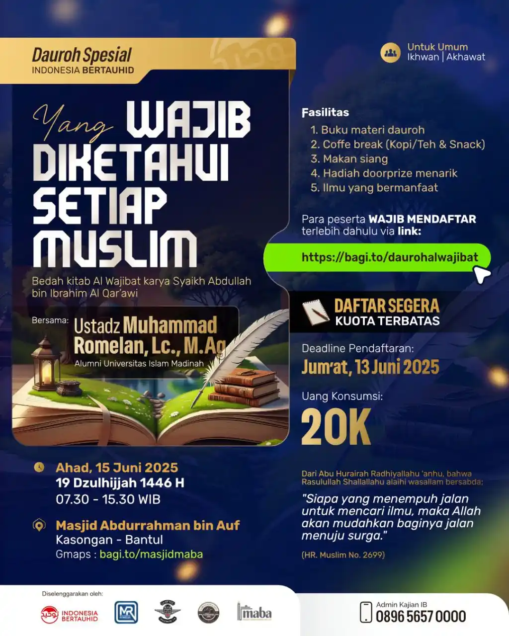 Image from Indonesia Bertauhid: 🕌 *DAUROH SPESIAL BERSAMA INDONESIA BERTAUHID* 📖 *"JUDUL: YANG WAJIB...