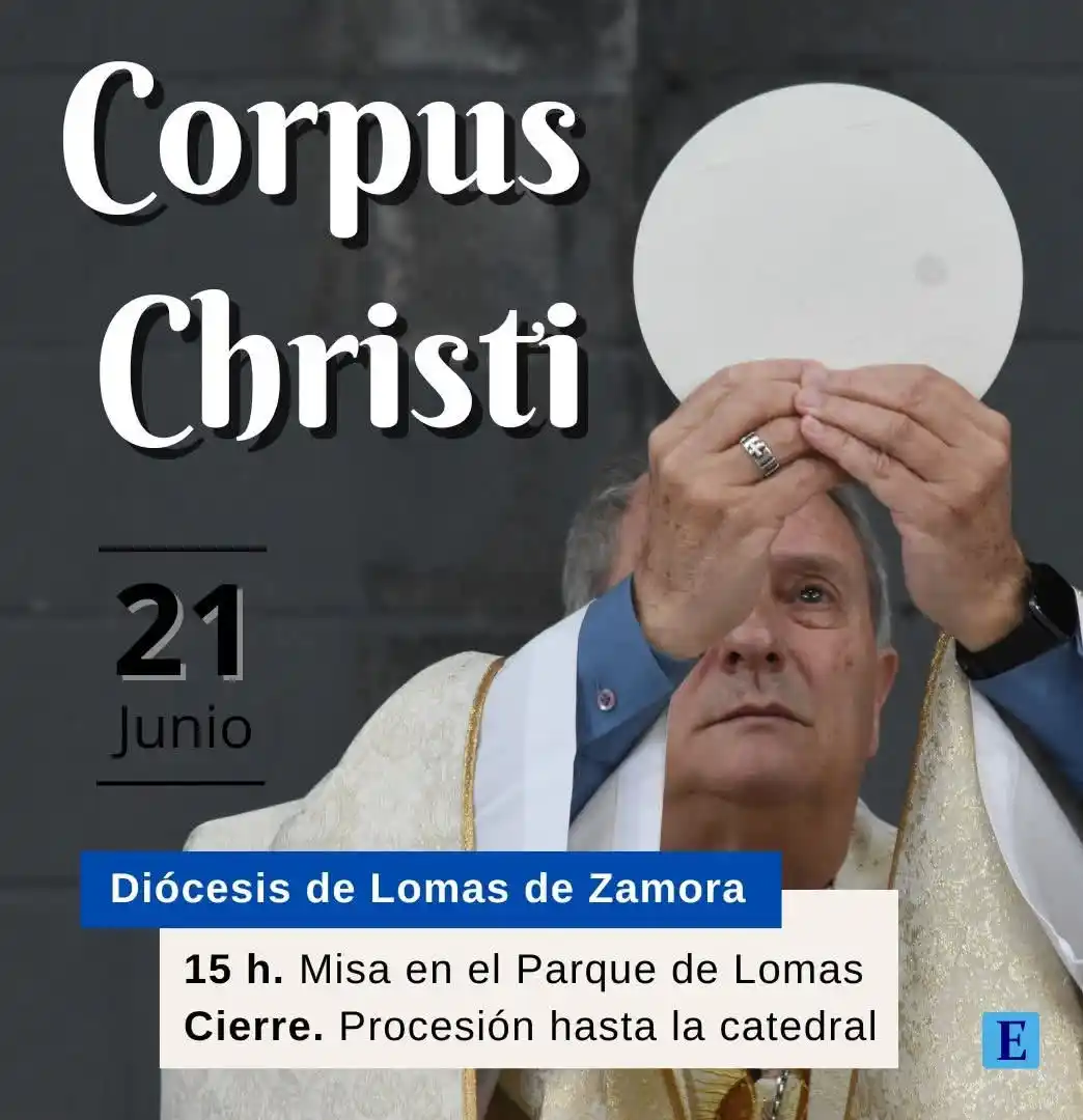 Image from Eclesia: *EL 21 DE JUNIO, CORPUS CHRISTI* La diócesis de Lomas de Zamora celeb...