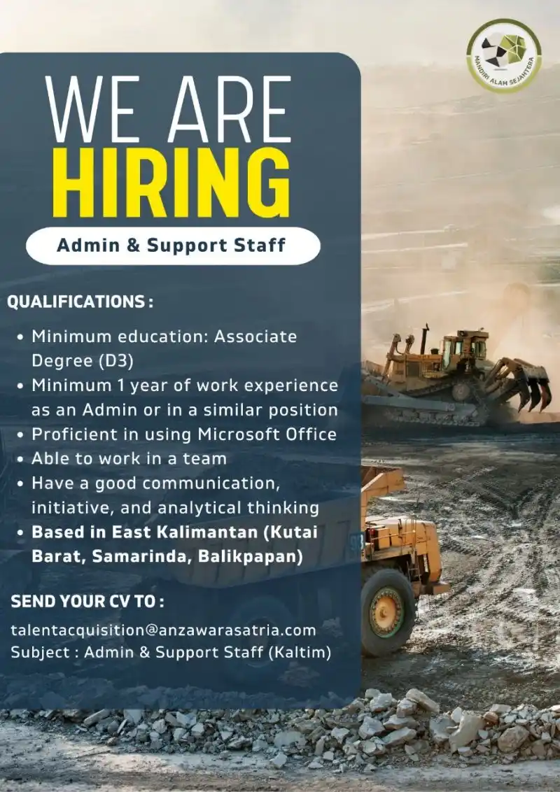 Image from INFO LOKER TAMBANG KALIMANTAN: If you are interested and match with the qualifications, please submit...