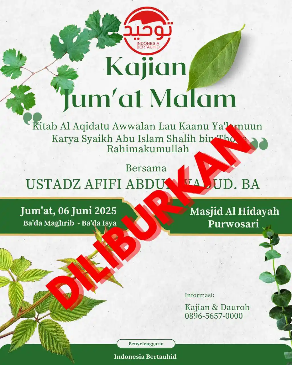 Image from Indonesia Bertauhid: 🔊🔊 *INFO KAJIAN LIBUR* 🔊🔊  Kajian Rutin Jum'at Petang tanggal 6 Ju...