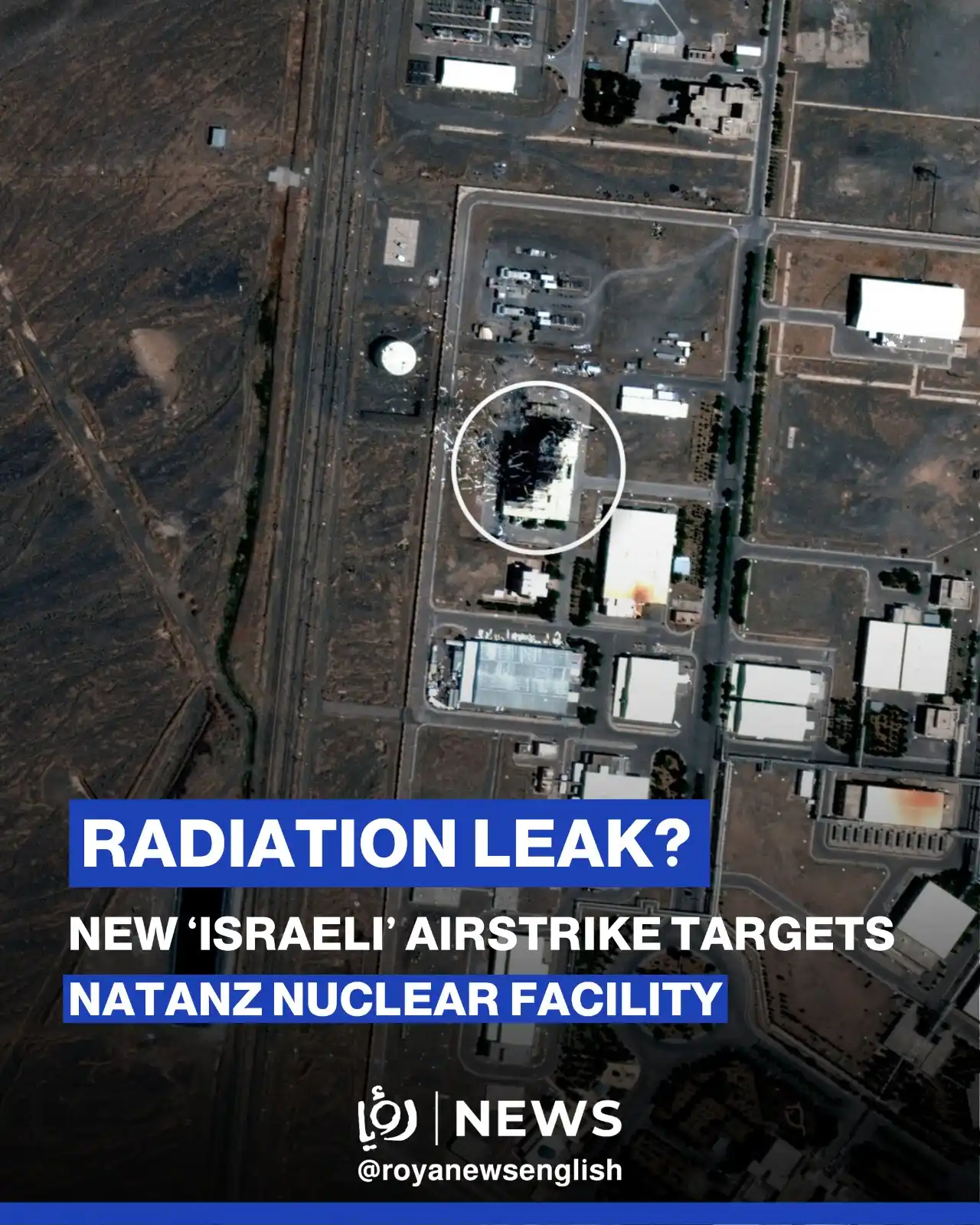 Image from Roya News English: Is ‘Israel’ trying to trigger a radiation leak in Iran? Natanz, a key...