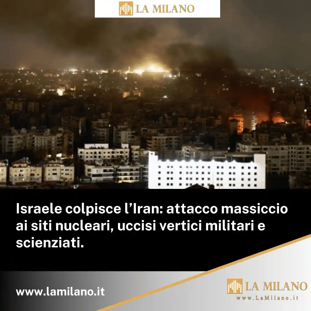 Image from La Milano: *🔴 Israele colpisce l’Iran: attacco massiccio ai siti nucleari, uccis...
