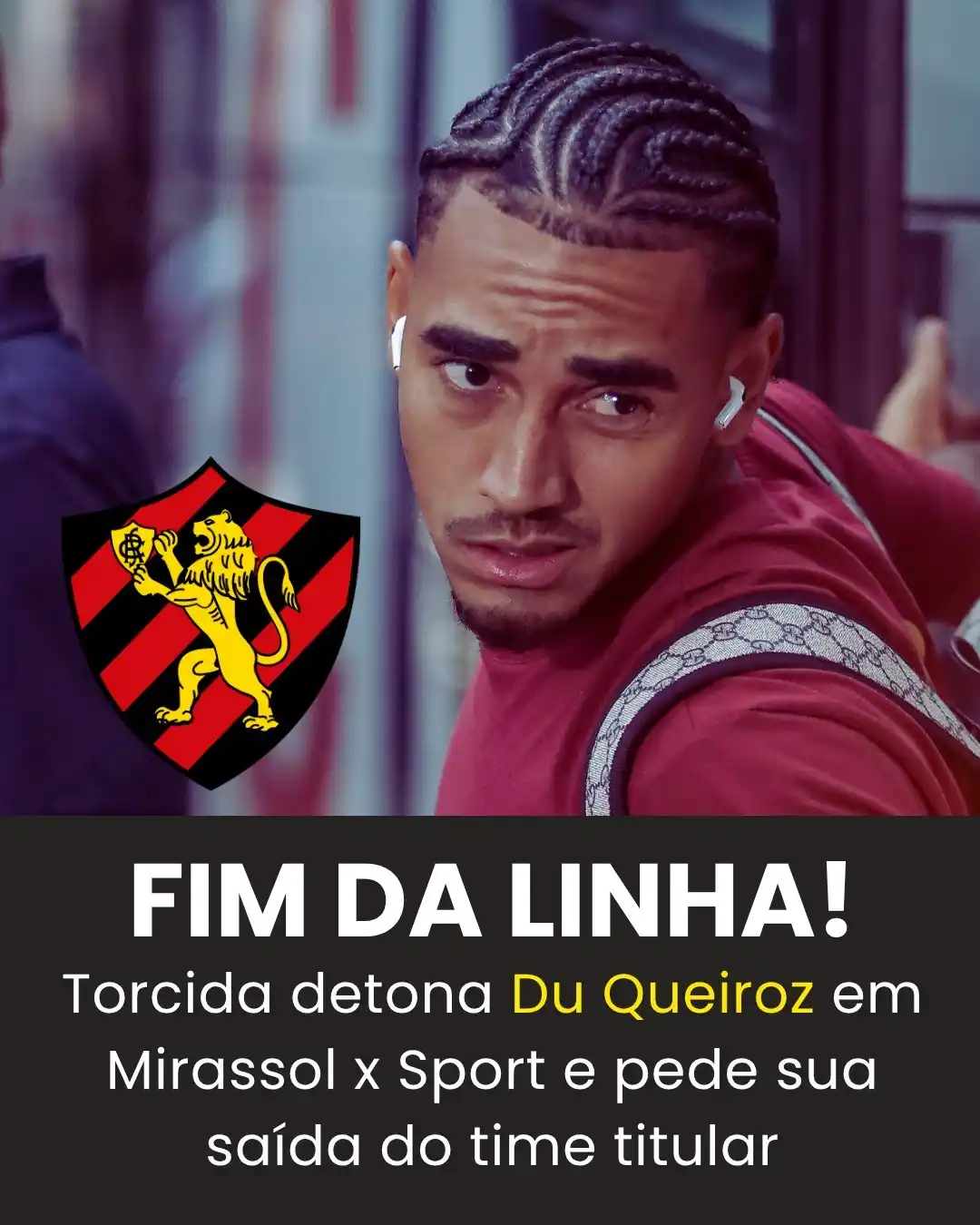 Image from Bolavip | Sou Sport: 🤬 NÃO DÁ MAIS! Torcida do Sport perde a paciência com Du Queiroz em a...