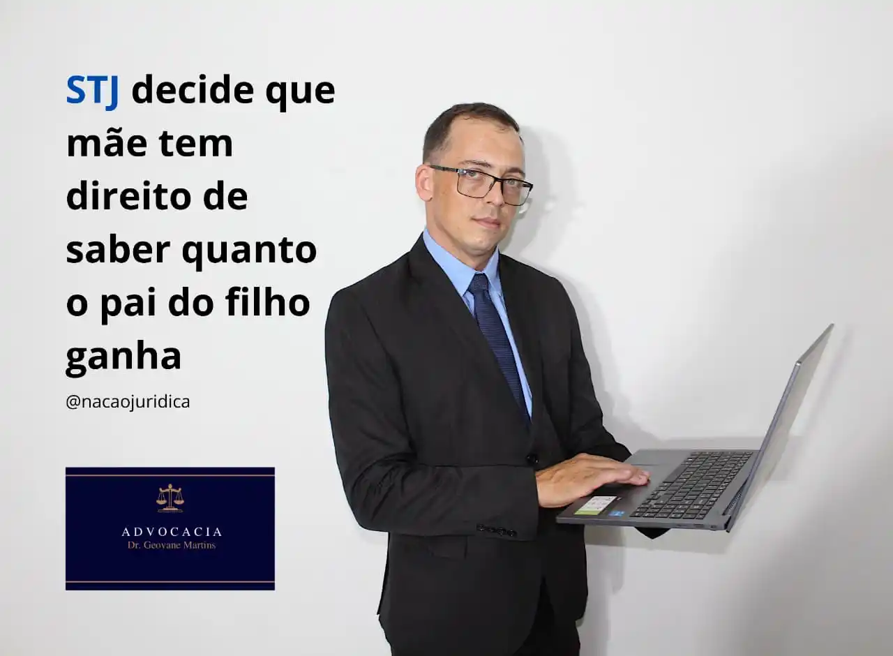 Image from Advocacia Dr. Geovane Martins: "O Superior Tribunal de Justiça (STJ) autorizou a quebra do sigilo fis...