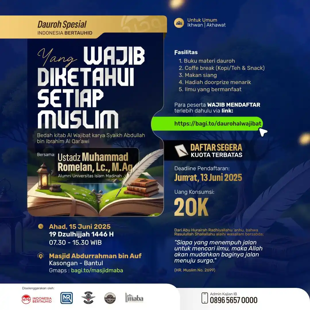 Image from Indonesia Bertauhid: *PENGUMUMAN UNTUK PENDAFTAR DAUROH IB | MASJID ABDURRAHMAN BIN AUF* A...