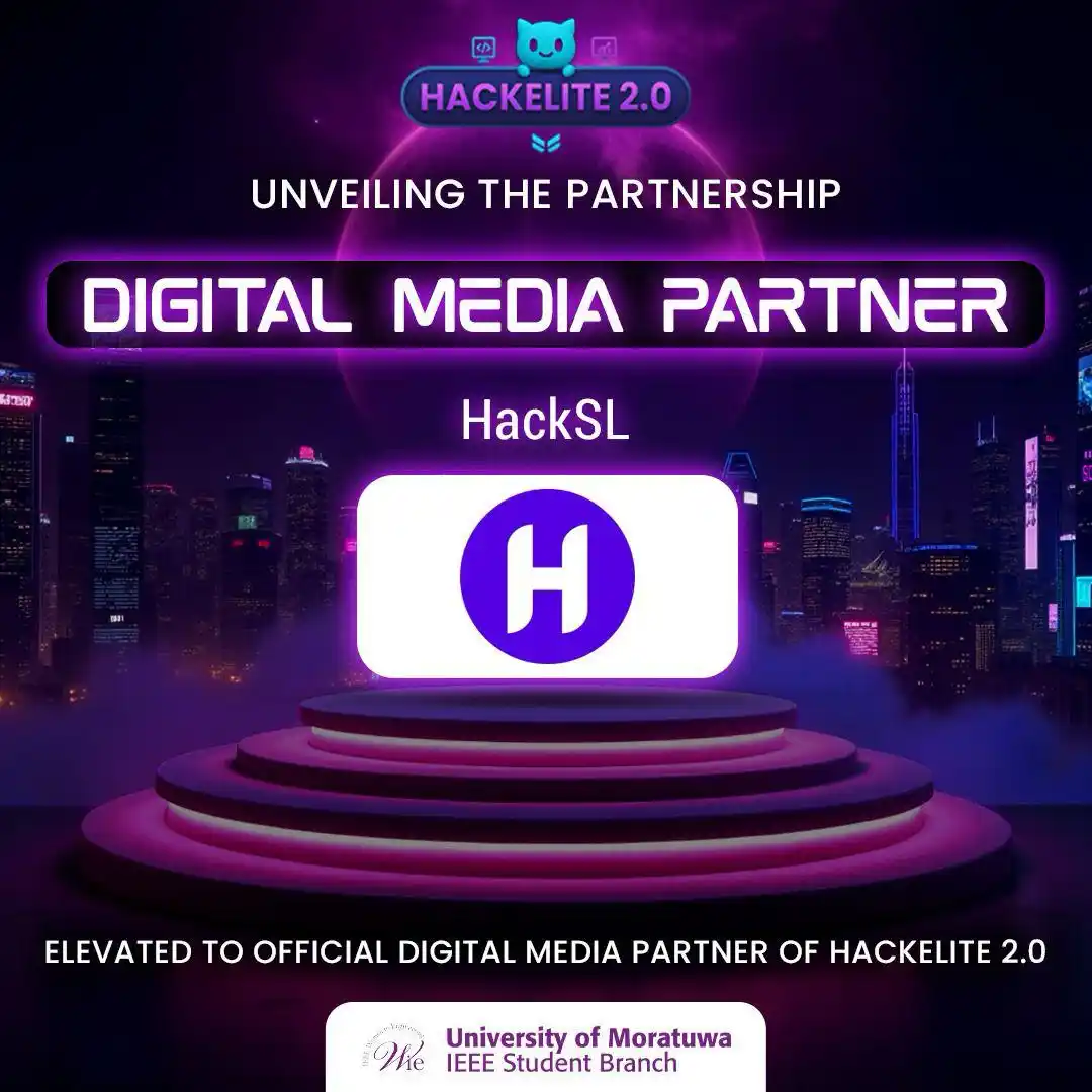 Image from HackSL Community 🇱🇰: 🌟 Proudly Announcing Our *Digital Media Partner*! We are thrilled to...