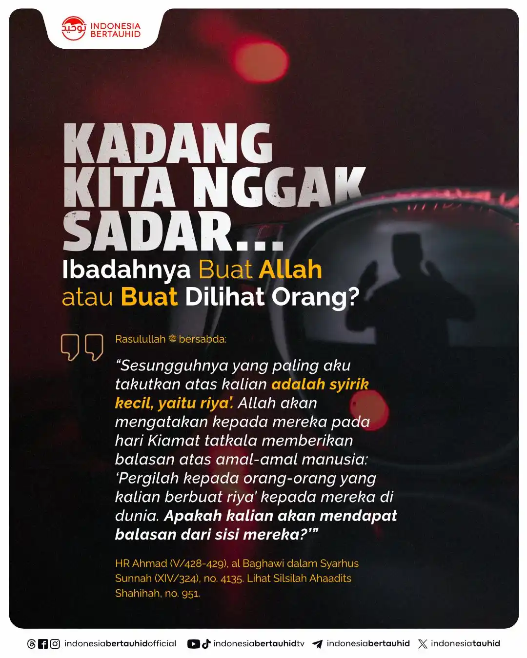 Image from Indonesia Bertauhid: Rasulullah ﷺ paling takut umatnya jatuh ke dalam syirik kecil. Apa itu...