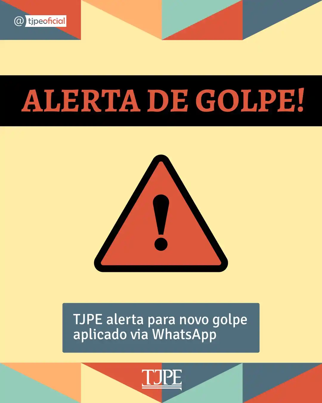 Image from TJPE Notícias: *🚨 ALERTA DE GOLPE 🚨* O TJPE constatou um novo golpe que pode afeta...