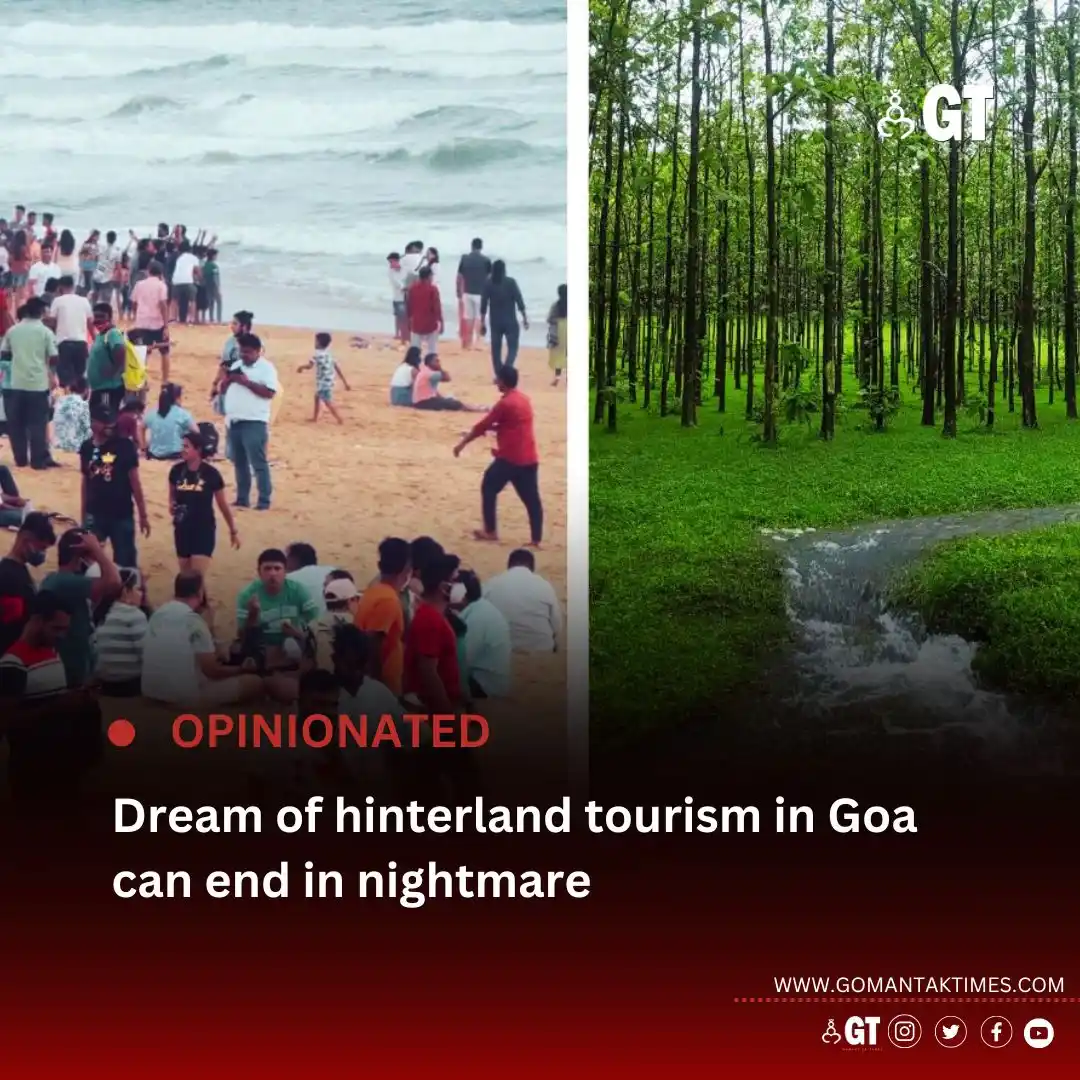 Image from Gomantak Times: *Attempts to take tourism to the forest areas, especially during the o...