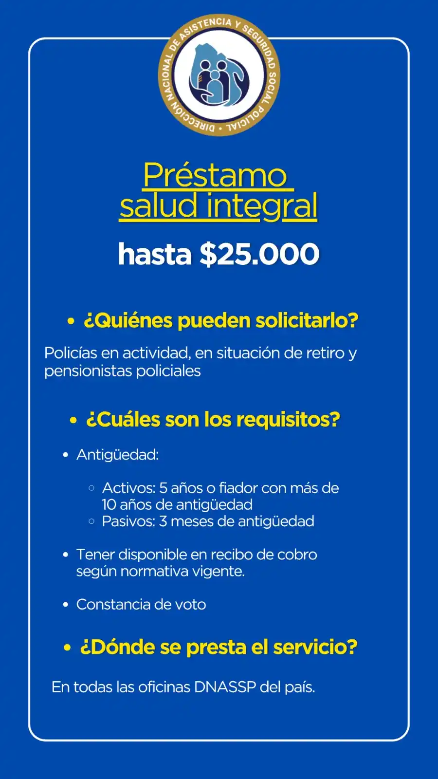 Image from DNASSP (Caja Policial) Difunde: 👓🦷🧦 El *préstamo salud integral* es un préstamo *SIN INTERÉS* desti...