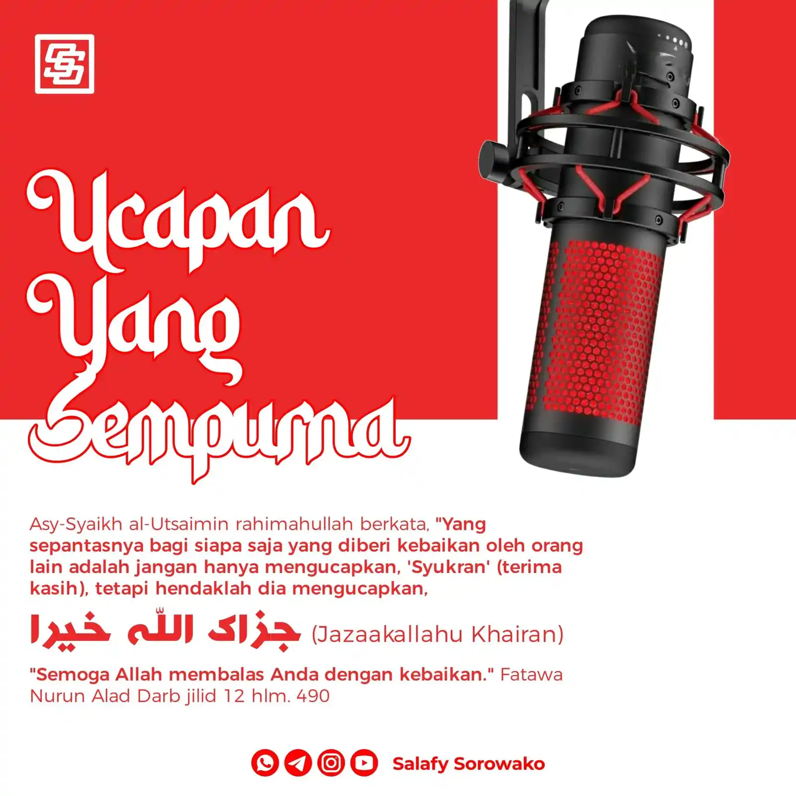 Image from Salafy Sorowako: 🔖Poster - Fawaid 🟢 *UCAPAN YANG SEMPURNA* 📱 https://instagram.com...
