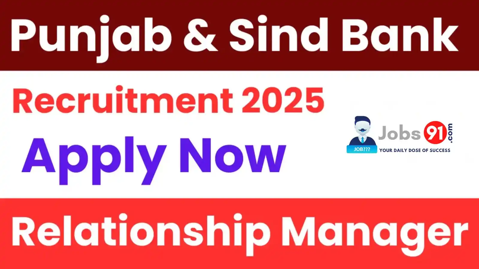 Image from Jobs91.com - Sarkari Jobs Alert: 🚨 PSB Bank भर्ती 2025 पंजाब एंड सिंध बैंक में 30 रिलेशनशिप मैनेजर पदो...