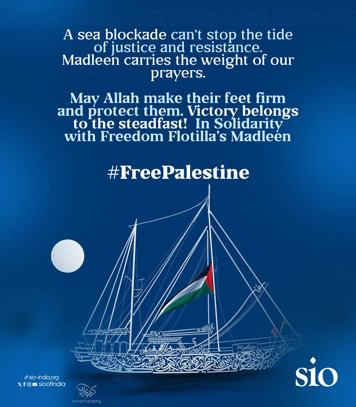 Image from SIO of India: A sea blockade can’t stop the tide of justice and resistance. Madleen ...