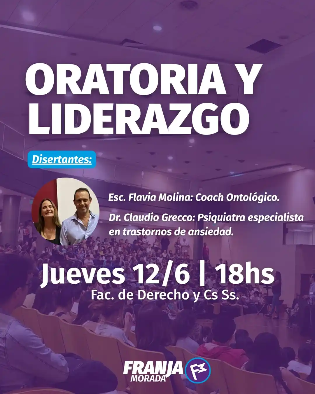 Image from FRANJA MORADA DERECHO UNT 💜: *CHARLA: "ORATORIA Y LIDERAZGO"* 🎤 ¿Te animás a liderar con tu voz? ...