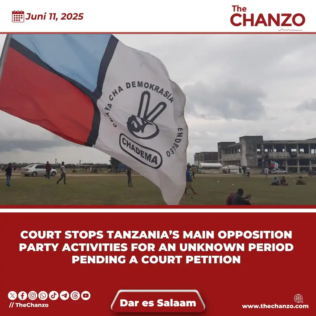 Image from TheChanzo: *Court Stops Tanzania’s Main Opposition Party, CHADEMA, Activities for...