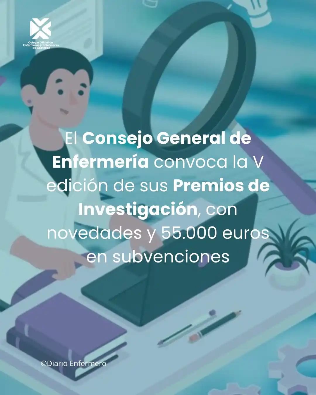 Image from Colegio Oficial de Enfermeros y Enfermeras de Castellón: 👩🏻🔬El Consejo General de Enfermería convoca la V edición de sus Pr...
