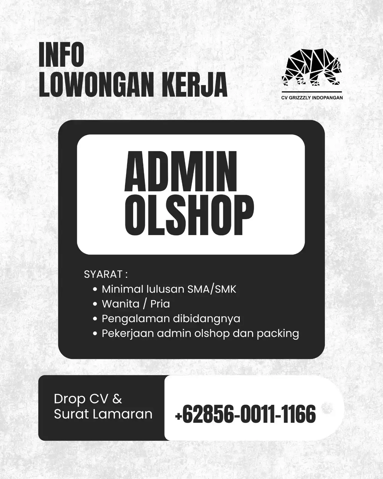 Image from INFO LOKER SEMARANG: *LOKER SEMARANG* Admin Olshop Grizzzly Indopangan Kualifikasi : - Min...