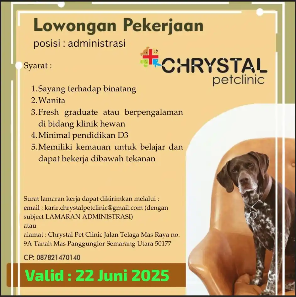 Image from INFO LOKER SEMARANG: *LOKER SEMARANG* Administrasi Chrystal Pet Clinic Kualifikasi : - Say...