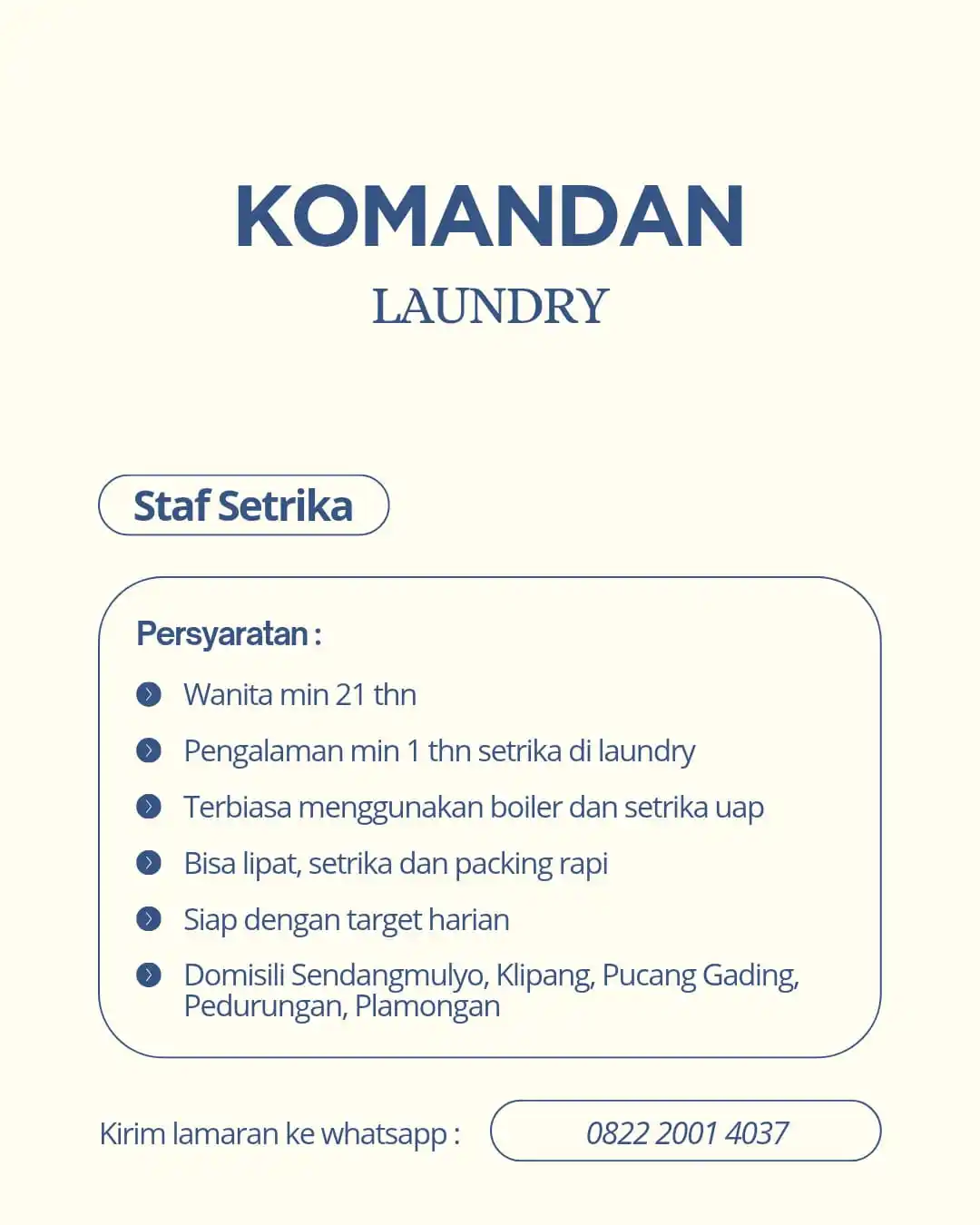 Image from INFO LOKER SEMARANG: *LOKER SEMARANG* Staf Setrika Komandan Laundry Kualifikasi : - Wanita...