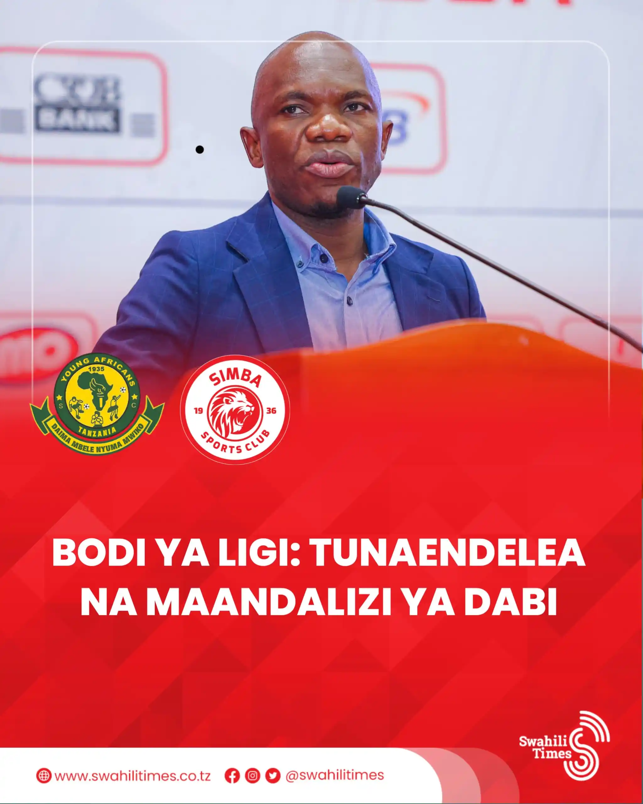 Image from Swahili Times: "Bodi ya Ligi Kuu Tanzania tunaendelea na maandalizi [ya mchezo wa Dab...