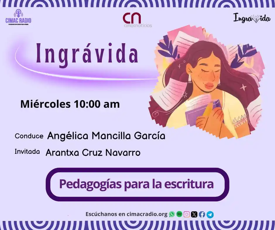 Image from Cimacnoticias: Hoy, en Ingrávida, territorio de escritura 📚, tendremos de invitada a...