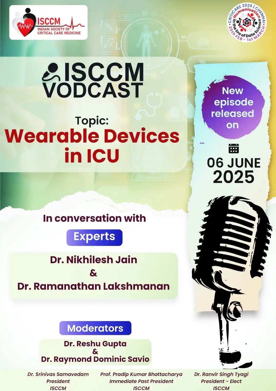 Image from ISCCM Connect: ISCCM VODCAST Topic: "Wearable devices in ICU" Experts: Dr. Nikhlesh...