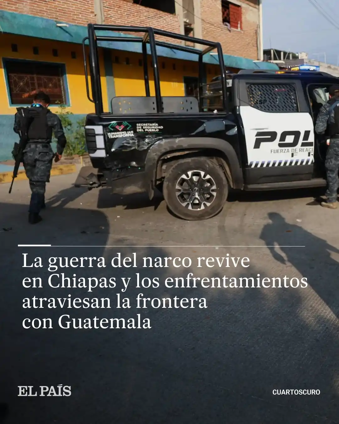 Image from EL PAÍS México: 🔴*La guerra del narco revive en Chiapas y los enfrentamientos atravie...