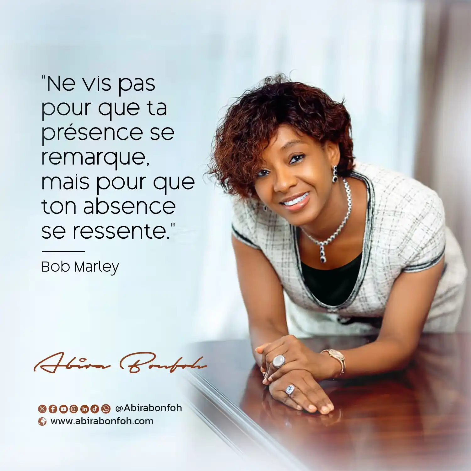 Image from Abira Bonfoh: "Ne vis pas pour que ta présence se remarque, mais pour que ton absenc...