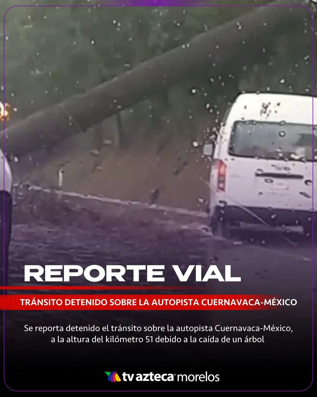 Image from TV Azteca Morelos: Se reporta detenido el tránsito sobre la autopista Cuernavaca-México, ...