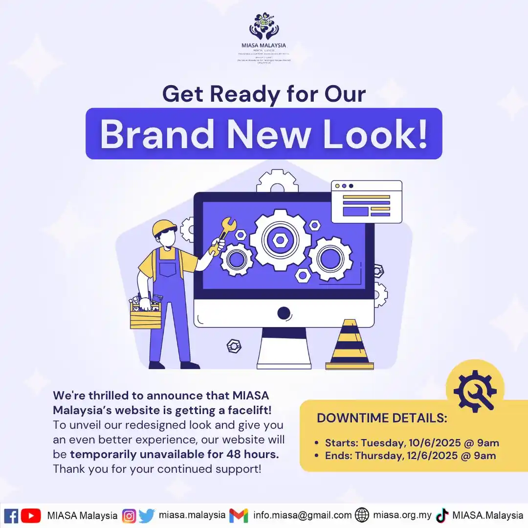 Image from MIASA Malaysia: WEBSITE MAINTENANCE NOTICE Dear followers, MIASA Malaysia is thrille...