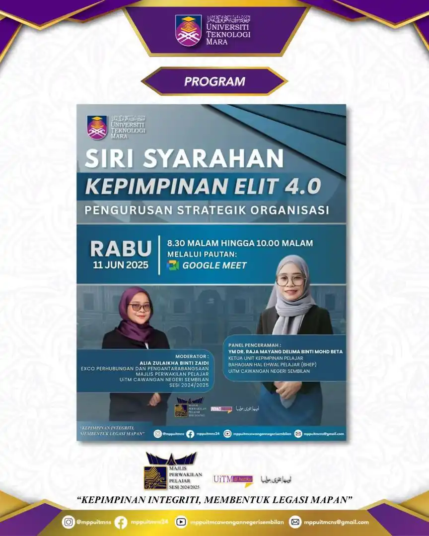 Image from INFO MPP UiTM CAWANGAN NEGERI SEMBILAN SESI 2024/2025: Assalamualaikum WBT, Salam Sejahtera, Salam UiTM di Hatiku, Salam Mal...