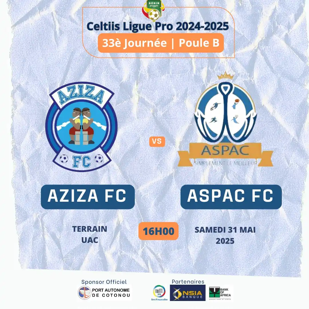Image from ASPAC SPORTS 🔵⚪: J33 - Poule B | Celtiis Ligue Pro *AZIZA FC - ASPAC Fc, Une place à ...