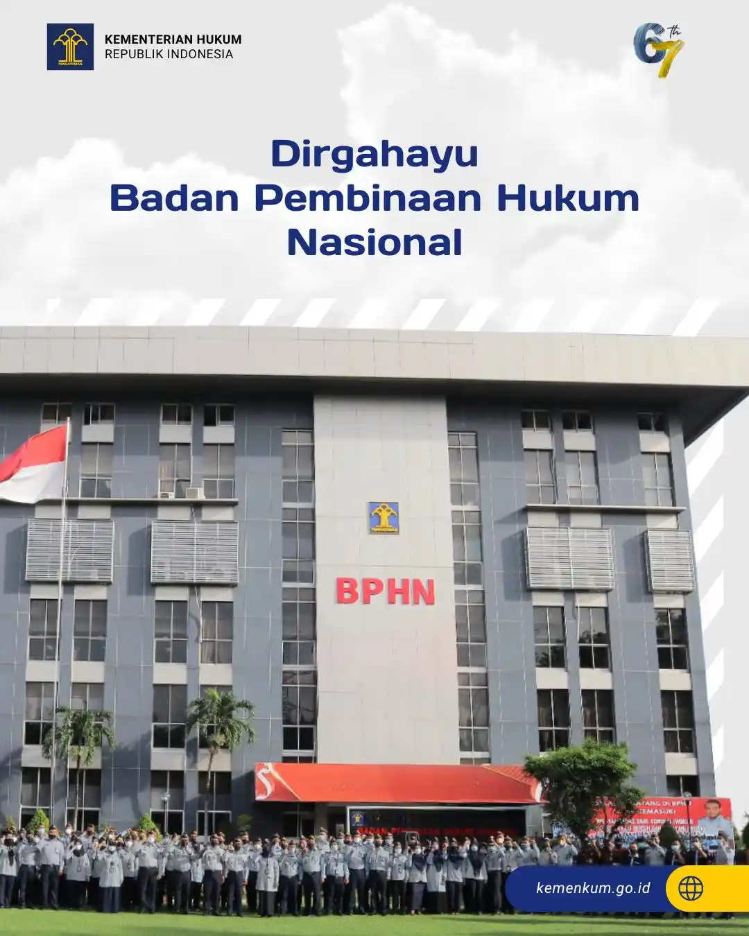 Image from Kementerian Hukum RI: Keluarga besar Kementerian Hukum mengucapkan "Dirgahayu Badan Pembinaa...