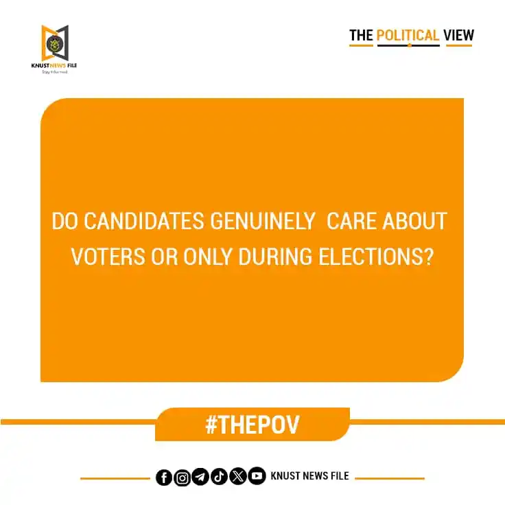 Image from KNUST NEWS FILE: *As elections approach, many promises are made and smiles shared, but ...