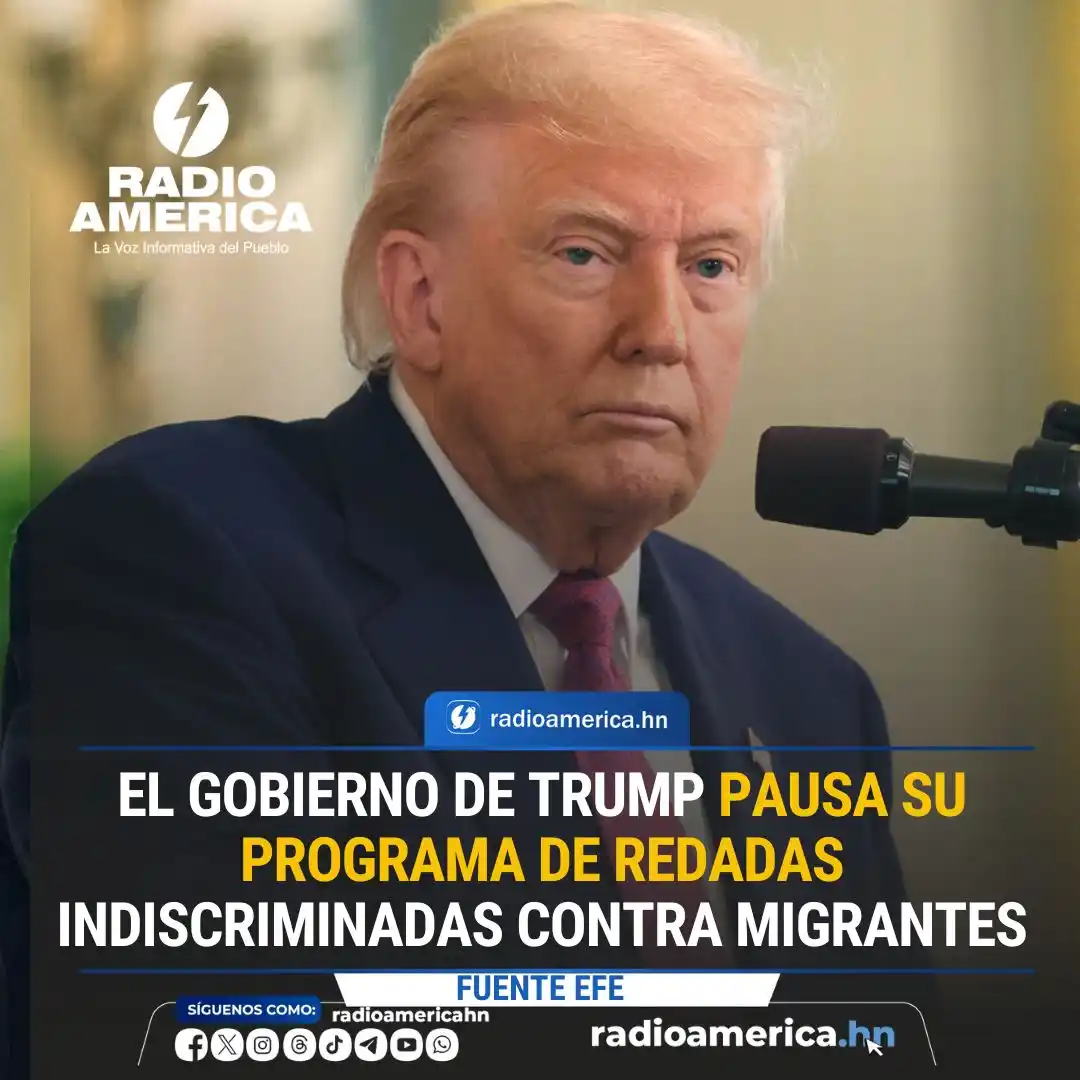 Image from Radio América Honduras: ATENCIÓN | El Gobierno de Trump pausa su programa de redadas indiscrim...