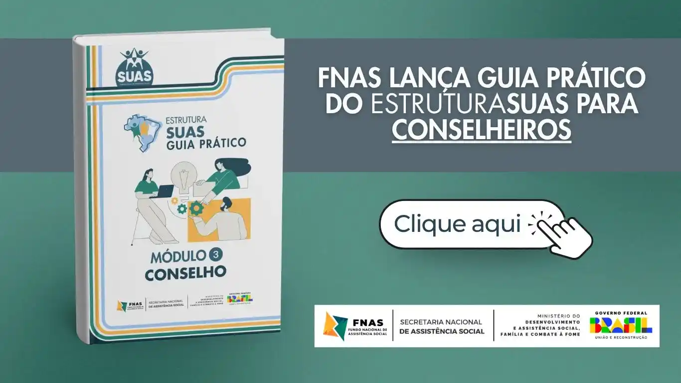 Image from REDE FNAS: *FNAS lança guia prático do EstruturaSUAS para conselheiros*  O Fundo ...