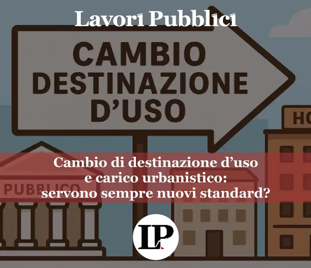 Image from Lavori Pubblici: ❓ Il cambio di destinazione d’uso richiede sempre nuovi standard urban...