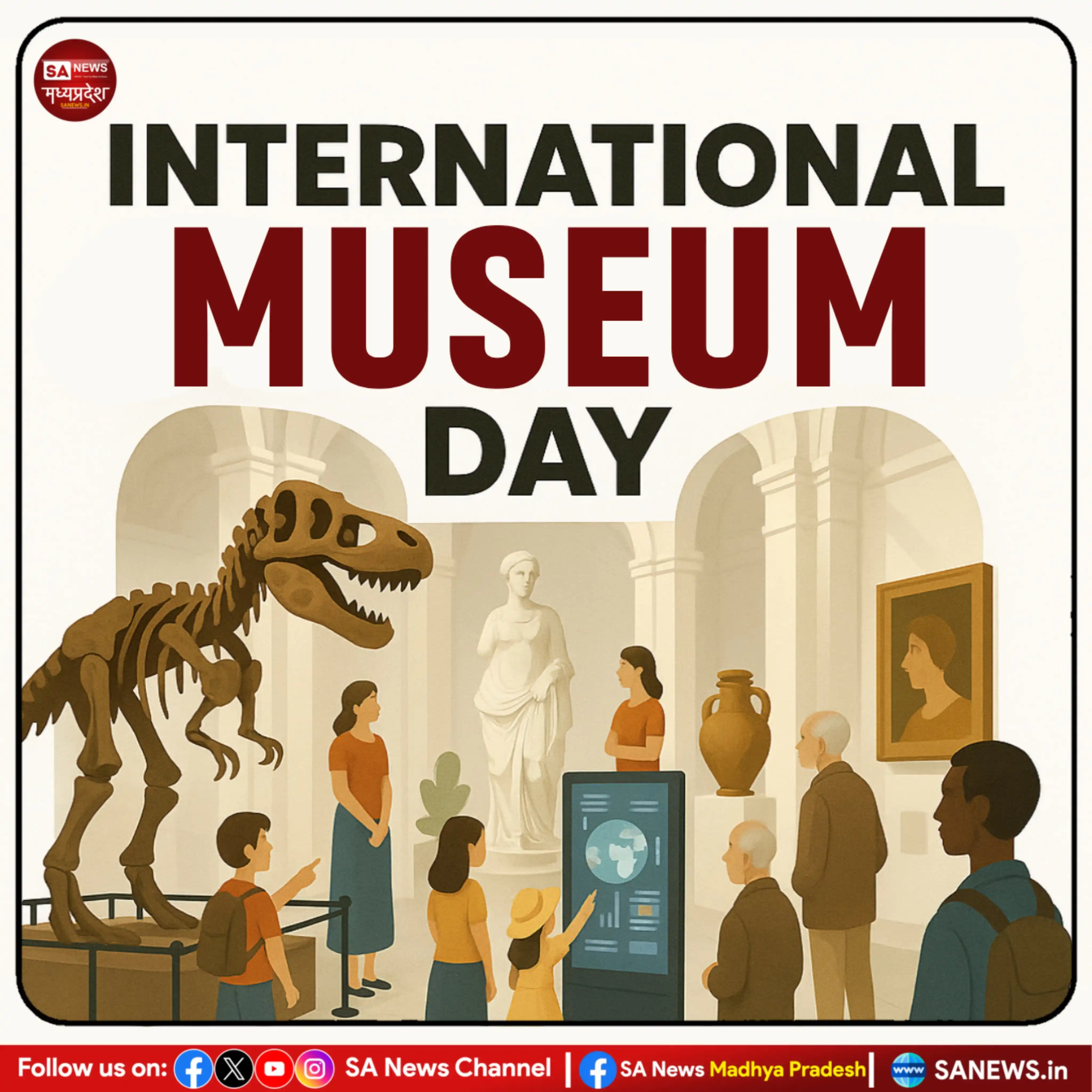 Image from Sa News Madhyapradesh: International Museum Day — a tribute to the guardians of culture, hist...