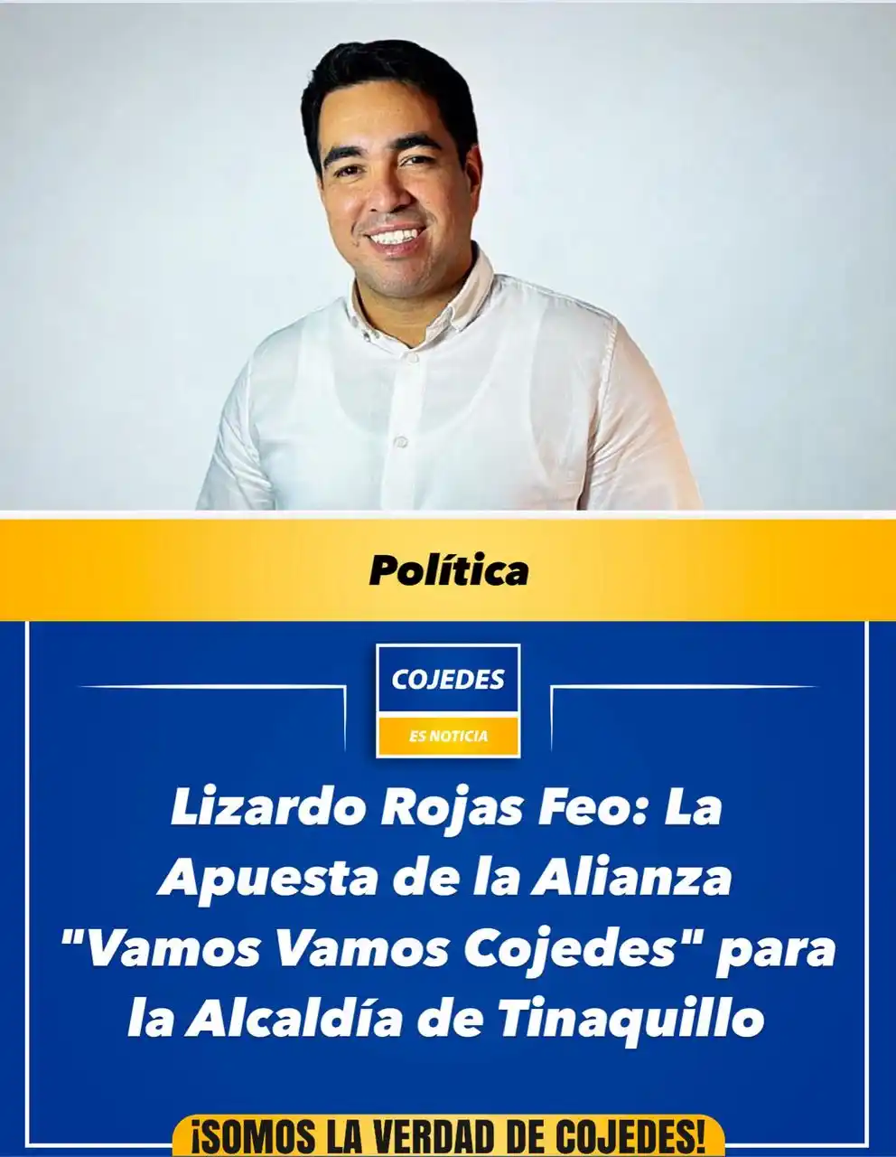 Image from Cojedes Es Noticia: *Lizardo Rojas Feo: La Apuesta de la Alianza "Vamos Cojedes" para la A...