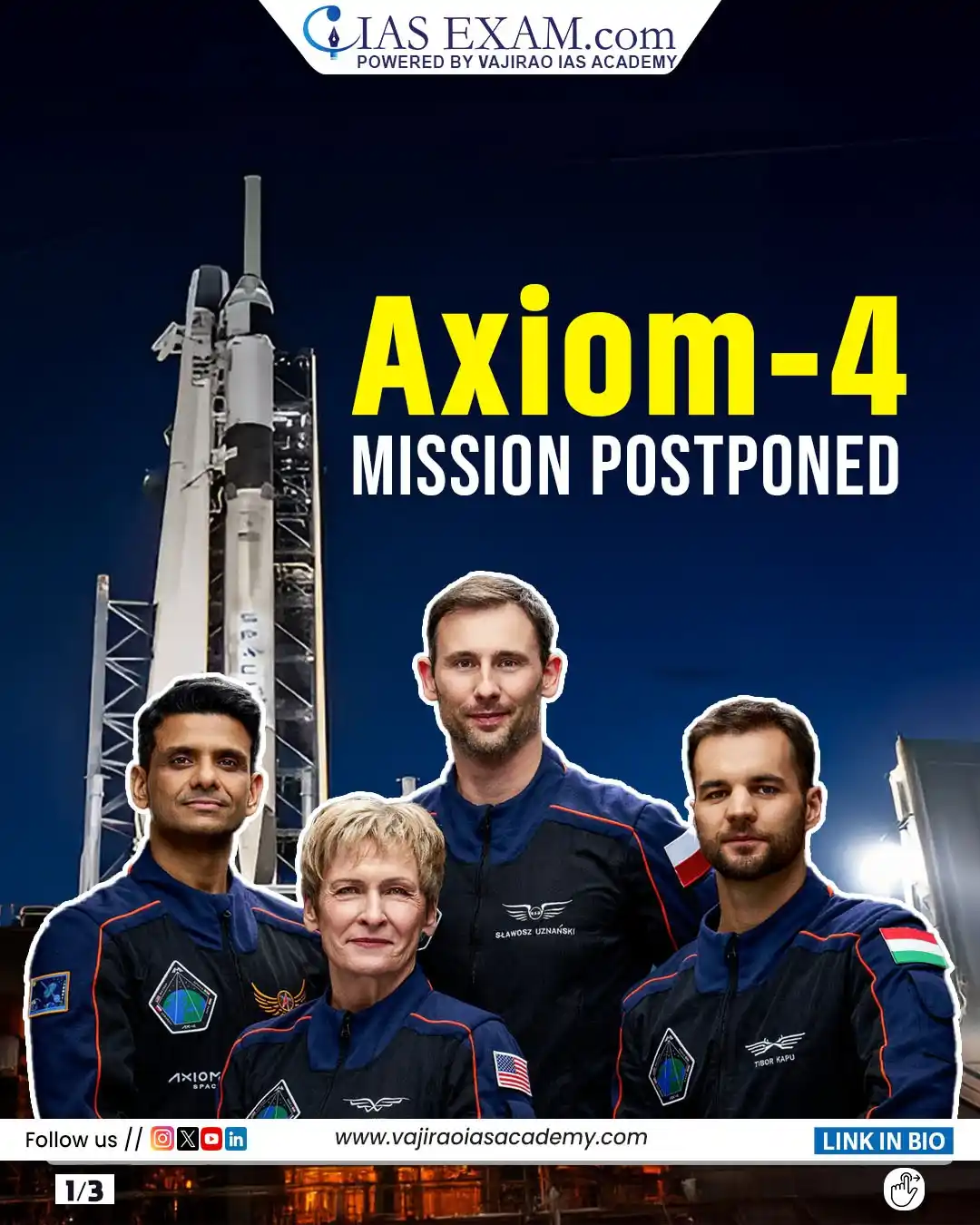 Image from UPSC Current Affairs Updates, Daily Quiz, IAS/UPSC Editorials: 𝗥𝗲𝗮𝗱 𝗺𝗼𝗿𝗲: https://www.iasexam.com/axiom-4-mission-postponed/...
