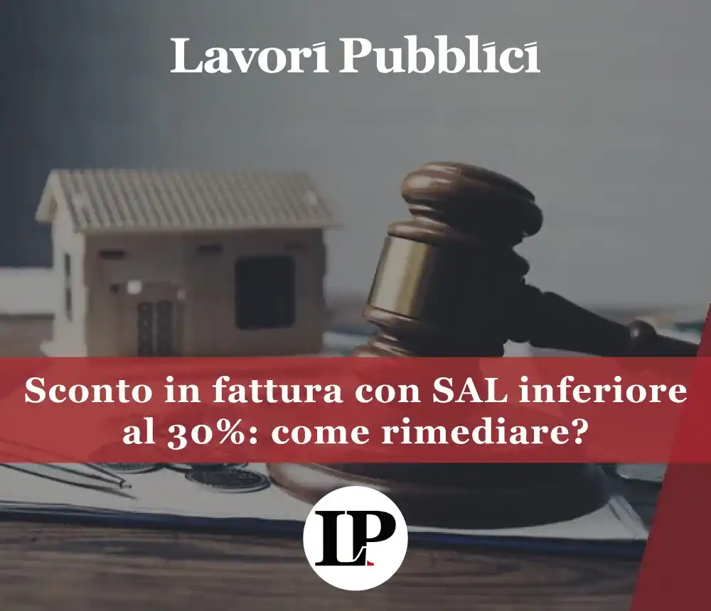 Image from Lavori Pubblici: ❓ Sconto in fattura con SAL inferiore al 30%: come rimediare? 👉 Impli...