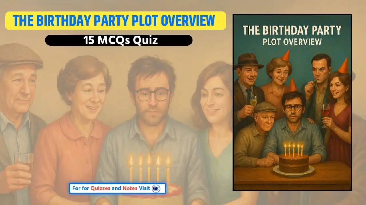 Image from Gyankundli: *The Birthday Party Plot Overview* 15 MCQs Quiz *https://gyankundli...