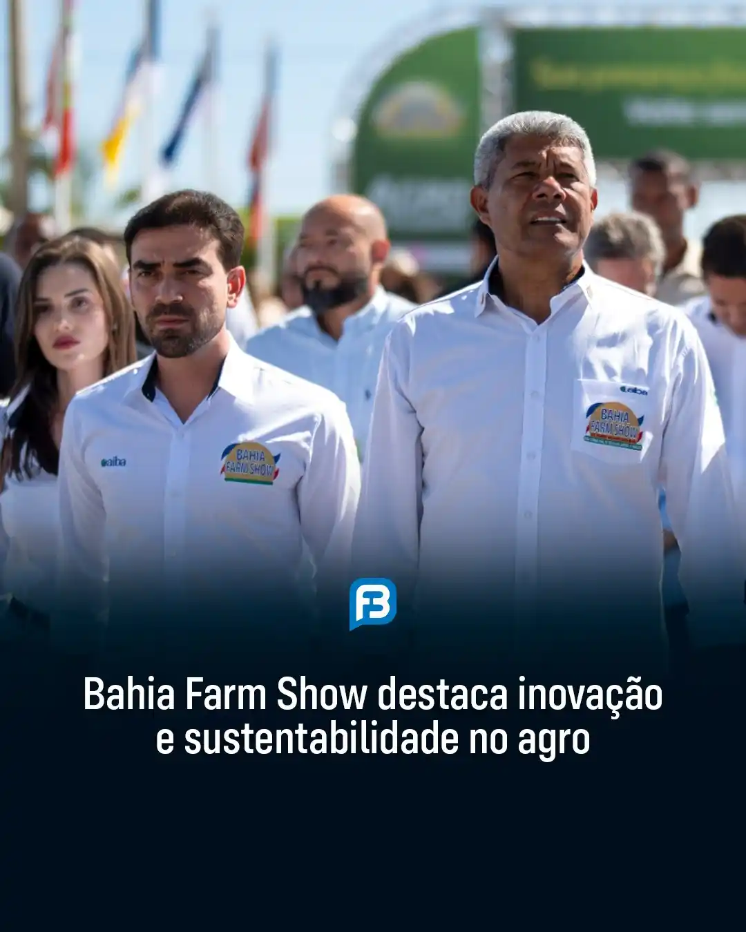 Image from Fala Barreiras, Portal de Notícias: *BAHIA FARM SHOW DESTACA INOVAÇÃO E SUSTENTABILIDADE NO AGRO* _Com foc...