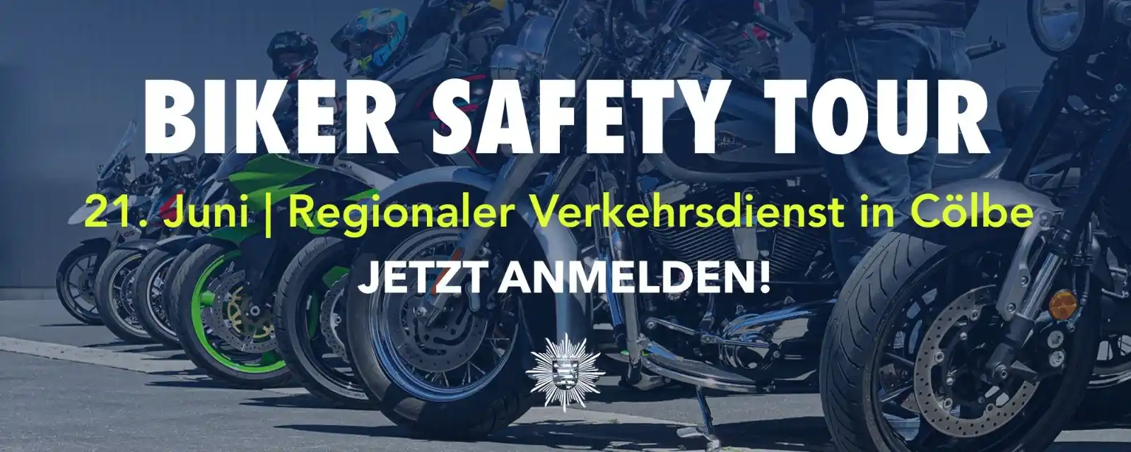 Image from Polizei Mittelhessen: 🏍 Biker-Safety-Tour 2025 - Jetzt anmelden! 🏍 📅 Samstag, 21. Juni, ...