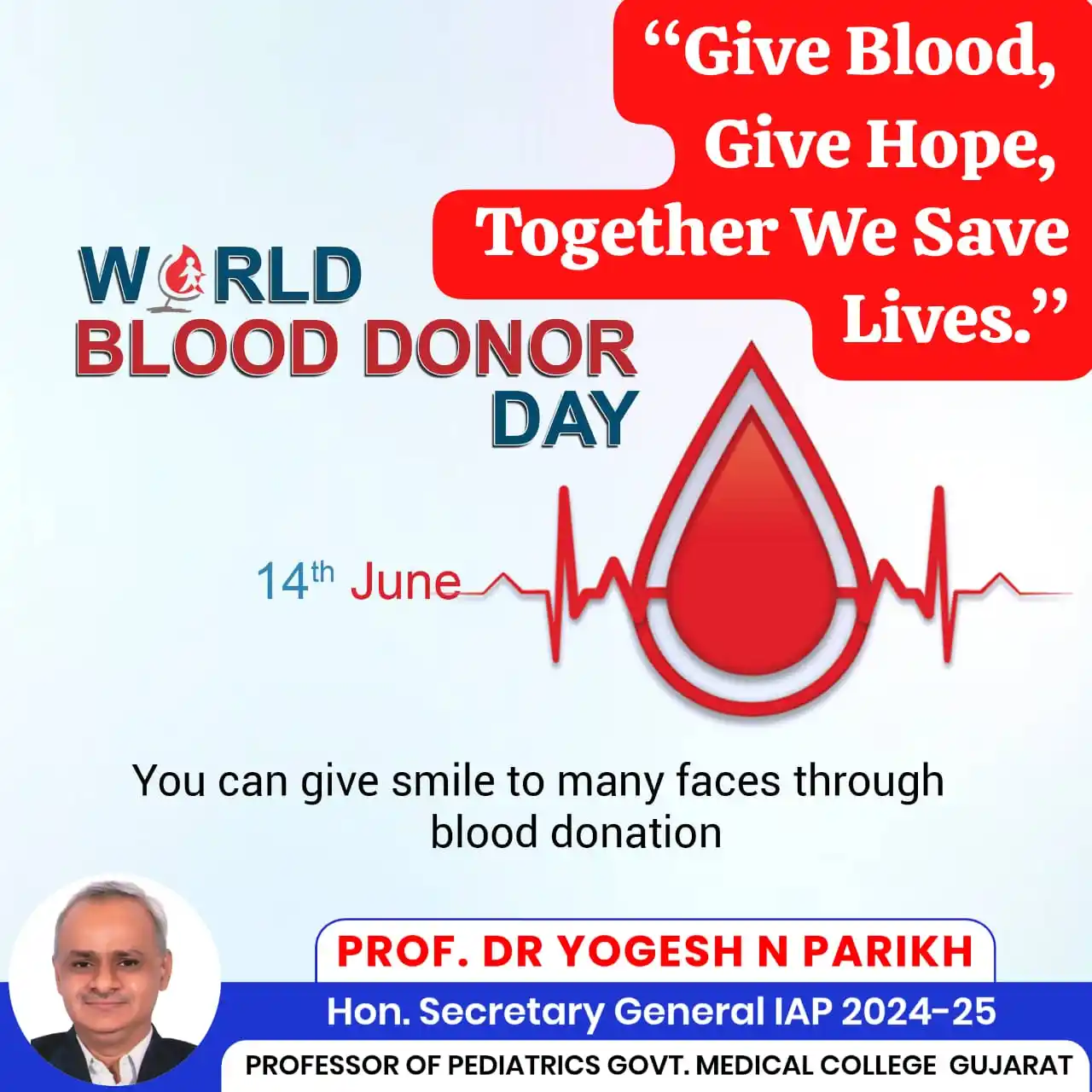Image from Indian Academy of Pediatrics Official Channel: Good Morning  *Happy World Blood Donor Day Greetings from PROF. DR YOG...