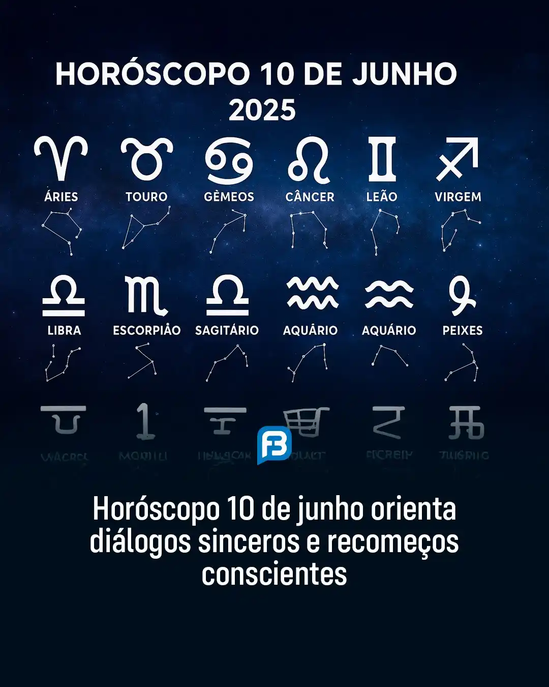 Image from Fala Barreiras, Portal de Notícias: *HORÓSCOPO 10 DE JUNHO ORIENTA DIÁLOGOS SINCEROS E RECOMEÇOS CONSCIENT...