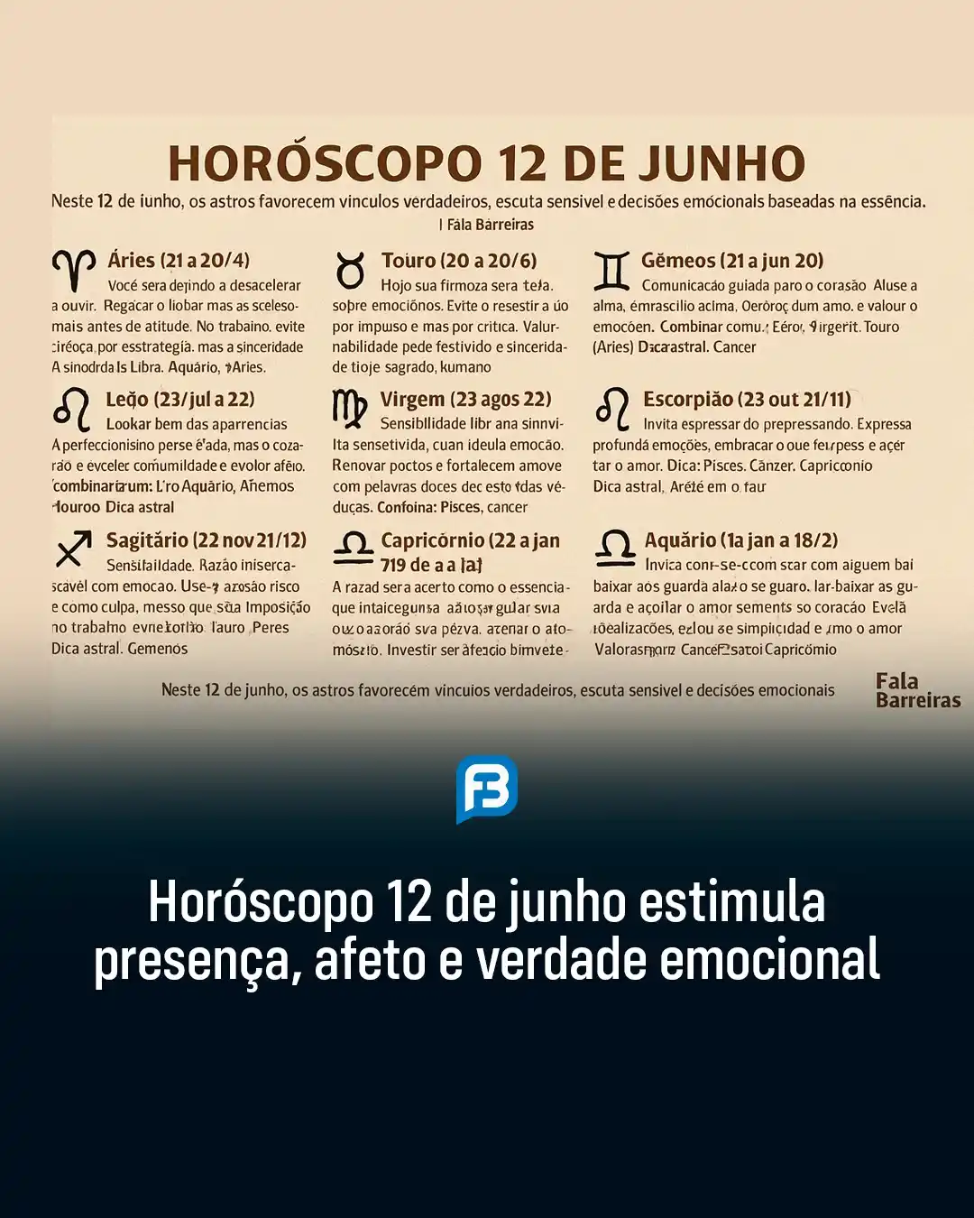 Image from Fala Barreiras, Portal de Notícias: *HORÓSCOPO 12 DE JUNHO ESTIMULA PRESENÇA, AFETO E VERDADE EMOCIONAL* _...